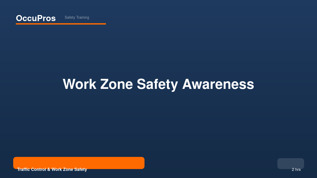 Work Zone Safety Awareness